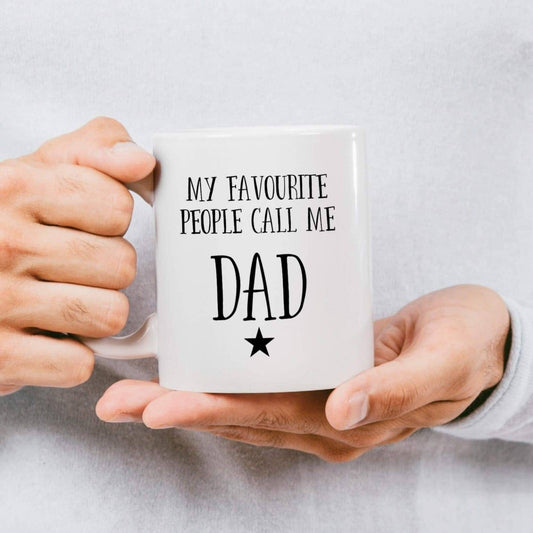 My Favourite People Call Me Dad Mug