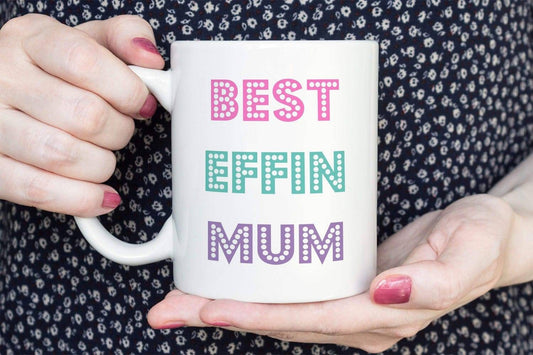 Personalised Best Effin Mug